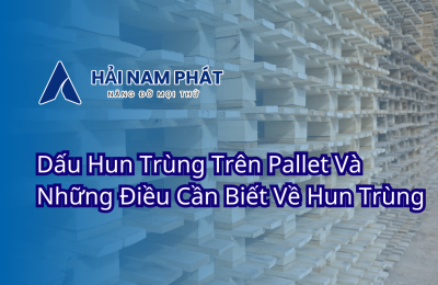 Dấu Hun Trùng Trên Pallet Và Những Điều Cần Biết Về Hun Trùng